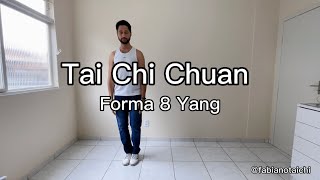 Tai Chi Chuan - Forma 8 movimentos estilo Yang