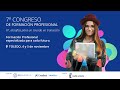 VII Congreso Formación Profesional. - Segunda sesión 5 de noviembre