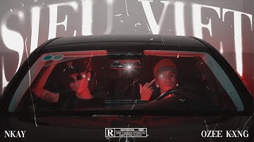 NKAY, @ozeekxng - Siêu Việt Remix (Official Music Video)