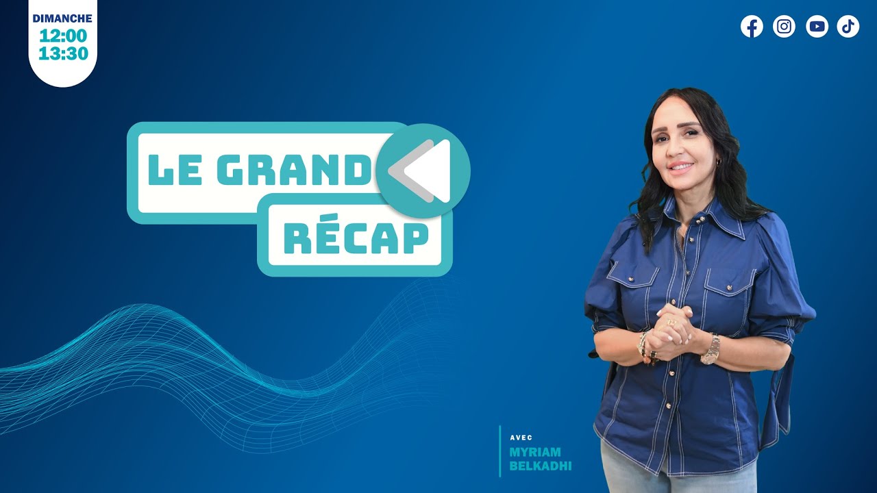 البث المباشر  Le Grand Recap