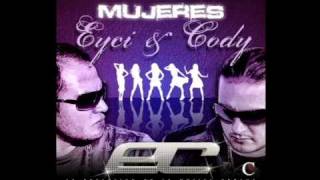 Eyci And Cody Mujeres - Promocional