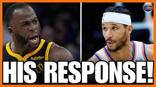 Draymond Green Responds To Josh Hart: Knicks Nation Reacts! 👀