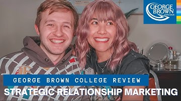 GEORGE BROWN COLLEGE STRATEGIC RELATION MARKETING REVIEW HONEST NO FILTER REVIEW | Fansi Lantana