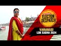 Election Despatch Varanasi: Do Women In Varanasi Feel Safe? Watch Ground Report | Lok Sabha Polls