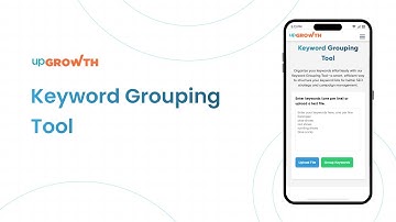Keyword Grouping Tool by upGrowth: Instantly Organise Your SEO Keywords with AI