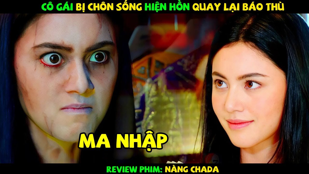 Review Phim Thái Lan: Cô Gái Nghèo Bị Đốt Nhà Vì Lỡ Yêu Con Trai Chủ Tịch | Review Nàng Chada Full
