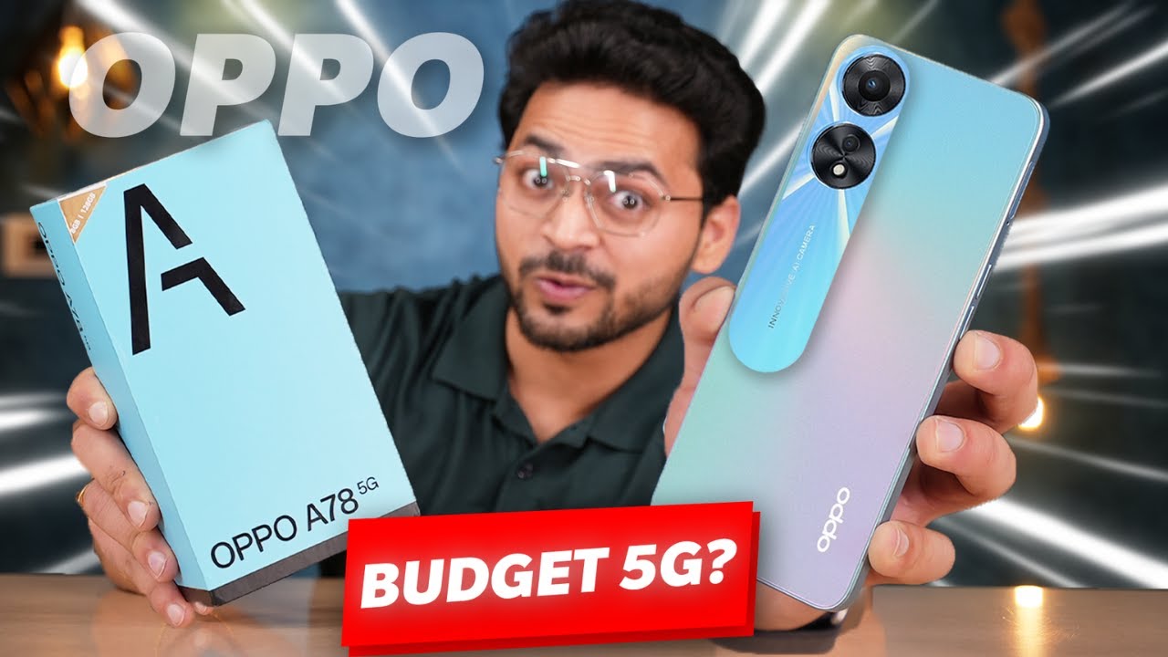 Is Oppo A78 5g Worth Buying Is Oppo A78 5g Worth Buying