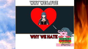 Byleth: Why We Love, Why We Hate (Super Smash Bros. Ultimate!)