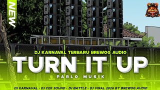 DJ TURN IT UP - STYLE BAS JEDUG KESUKAAN KALIAN ‼️ ANDALAN BREWOG AUDIO