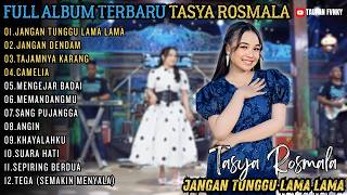 Jangan Tunggu Lama Lama  Jangan Dendam  Tajamnya Karang   Album  Tasya Rosmala Om Adella