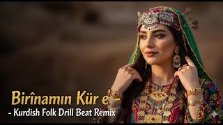 Birinamin Kure - Kurdish Folk Drill Beat Remix