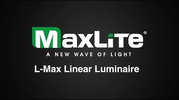 MaxLite Product Video: L-Max  Linear Luminaire