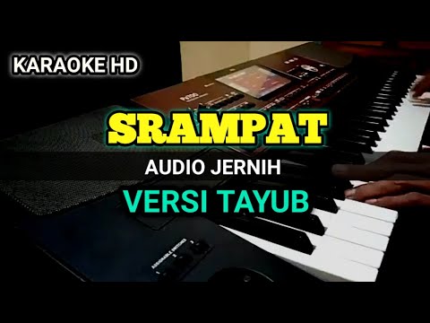 SRAMPAT {KARAOKE LIRIK} || VERSI TAYUB || ORGEN TUNGGAL