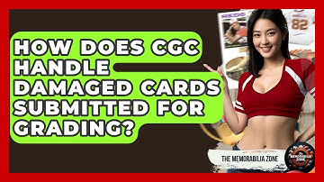How Does CGC Handle Damaged Cards Submitted For Grading? - The Memorabilia Zone