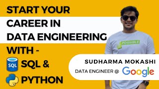 Kickstart Career in Data Engineering with SQL and Python | DataHour by Sudharma Mokashi (DE@Google)