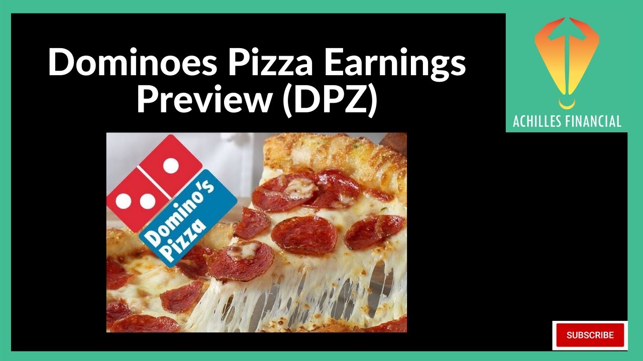 Dominoes Pizza Earnings Preview (DPZ) YouTube