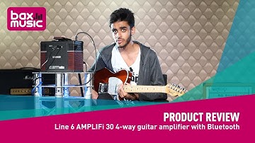 Line 6 AMPLIFi 30 4 way guitar amplifier with Bluetooth - Review