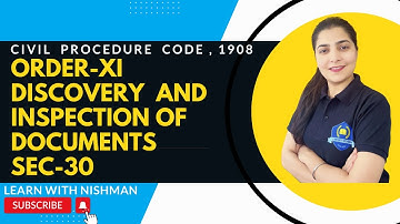 🫡📖Order-XI | Discovery & Inspection of Documents | Sec-30 | Civil Procedure Code,1908 | CPC | Law