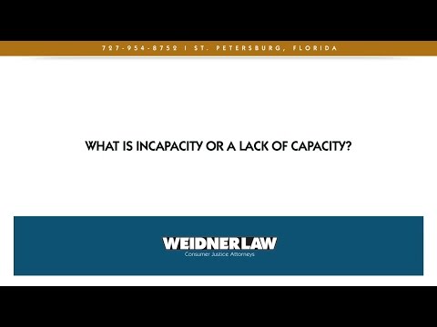 What is incapacity or a lack of capacity?