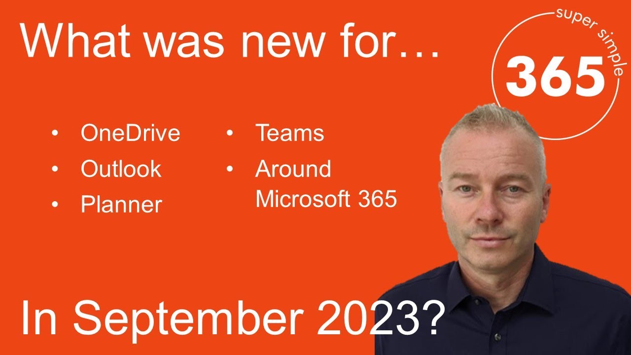 65 What s New In Microsoft 365 And Teams September 2023 YouTube 65 what s new in microsoft 365 and teams september 2023 youtube
