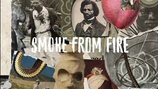 Miniatura de "Bas, The Hics – Smoke From Fire [Official Audio]"