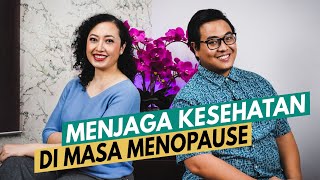 Menjaga Kesehatan di Masa Menopause - Hay There Medical Made Easy Ep. 8