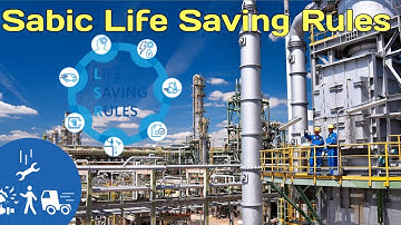 Sabic LSR | Safety rules | Life saving rules