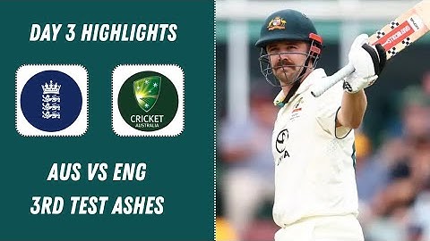 England vs Australia 3rd Test Day 3 Highlights | The Ashes 2025 | Aus vs Eng