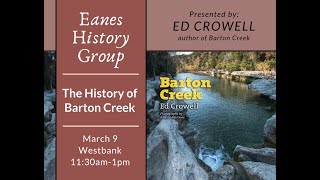 Eanes History Group   The History of Barton Creek