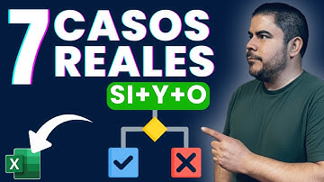 7 Casos Reales con SI + Y + O en Excel — Funciones Condicionales