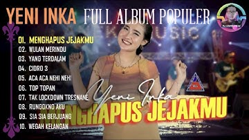 MENGHAPUS JEJAKMU - YENI INKA FULL ALBUM POPULER 2022