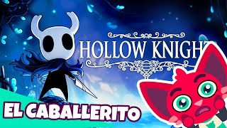 Jugando Hollow Knight hasta que me harte