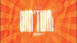 Klaas - Can't Wait (DmN Bootleg)