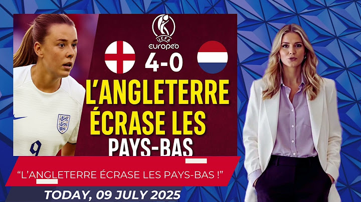 Euro Fรฉminin 2025 : lโAngleterre humilie les Pays-Bas 4-0 et relance totalement sa campagne !๐