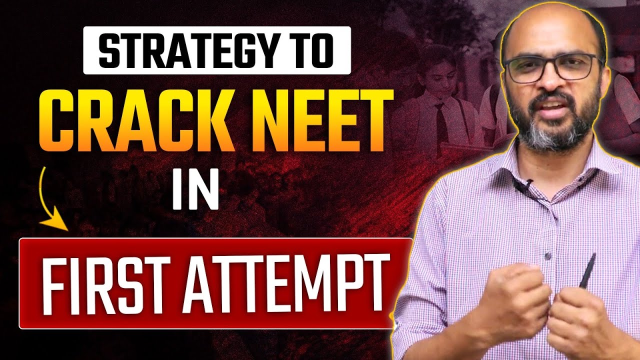 How to crack NEET in first attempt? | Best NEET strategy for First ...