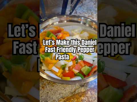 The Perfect Daniel Fast Pasta You Need to Try cooking lifestyle fypyoutube shorts fasting