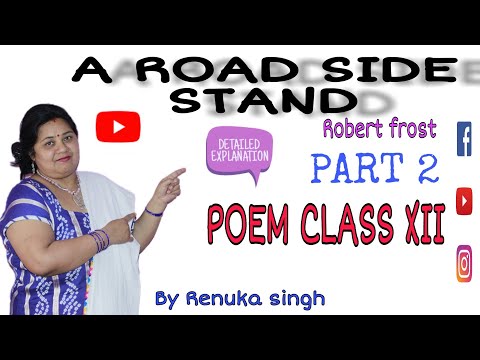 A ROADSIDE STAND | ROBERT FROST | POEM CLASS 12 | FLAMINGO |PART 2| EXPLAINING IN ENGLISH AND HINDI
