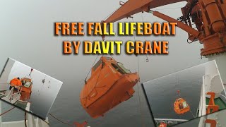 Free-Fall LifeBoat Launch by Davit Crane | Engine Test | Abandon Ship Drill how its done