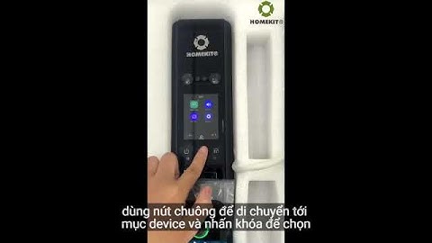 HomeKit - Hướng dẫn cách đổi chiều của Khoá nhận diện khuôn mặt AB-34G version 2