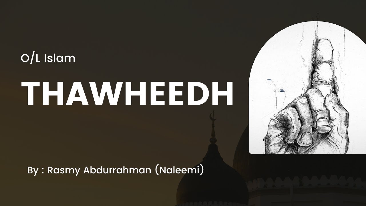 Islam O/L Thawheed by Rasmy Abdurrahman (Naleemi)