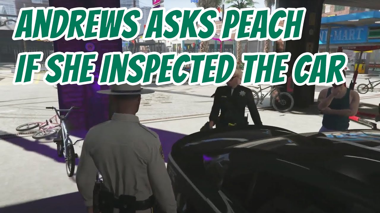 Andrews Asks Peach If She Inspected the Car - Five0AnthO || GTA 5 RP NoPixel