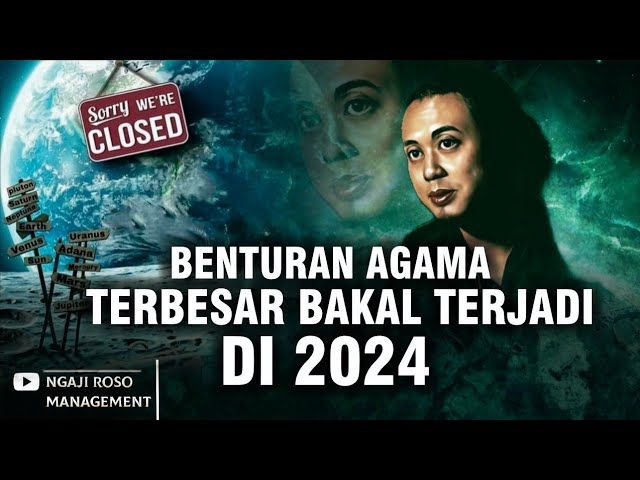 BENTURAN AGAMA TERBESAR BAKAL TERJADI DI 2024 class=