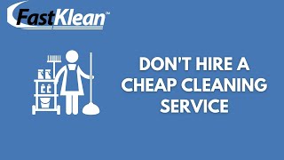 5 Reasons To Reconsider Hiring A Cheap Cleaning Service (Cleaning Services)