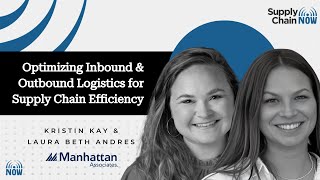 Optimizing Inbound & Outbound Logistics for Supply Chain Efficiency