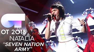 "SEVEN NATION ARMY" | NATALIA | GALA 12 | OT 2018