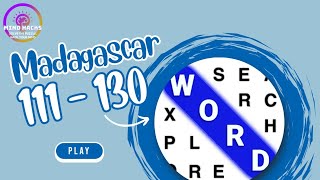 Word Search Explorer: Madagascar (Levels 111 - 130) Walkthrough