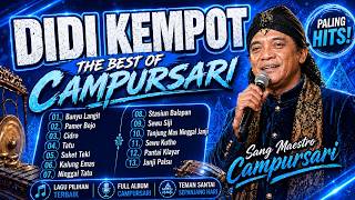 DIDI KEMPOT BEST 2026— Pamer Bojo, Banyu Langit, Cidro, Tatu, Ambyar, Suket Teki