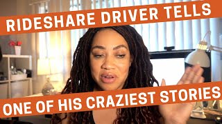 Rideshare Driver Tells One of His Craziest Stories