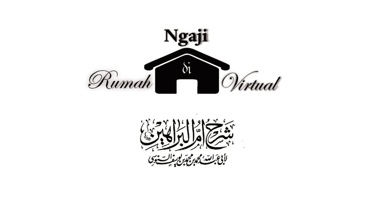 Ngaji Kitab Ummul Barahin: Mukadimah Syarih (3)