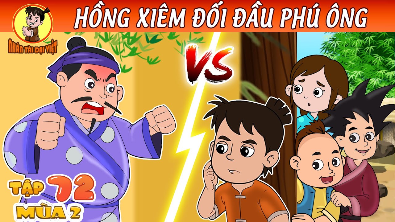 HỒNG XIÊM ĐỐI ĐẦU PHÚ ÔNG | | Nhân Tài Đại Việt - Phim hoạt hình  | Trạng Nhí | Hồng Xiêm